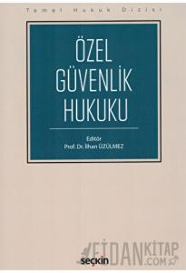 Özel Güvenlik Hukuku