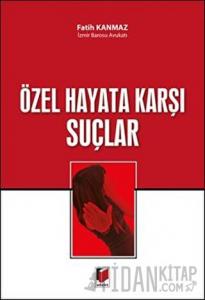 Özel Hayata Karşı Suçlar