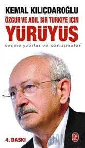 Özgür ve Adil Bir Türkiye İçin Yürüyüş