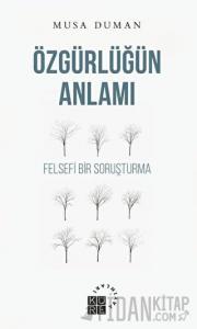 Özgürlüğün Anlamı