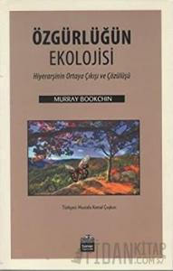 Özgürlüğün Ekolojisi