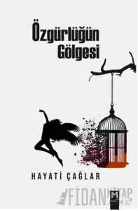 Özgürlüğün Gölgesi