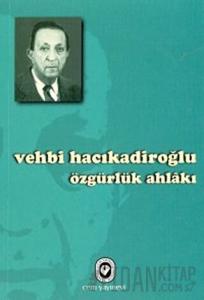 Özgürlük Ahlakı