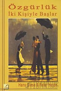 Özgürlük İki Kişiyle Başlar