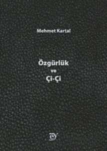Özgürlük ve Çi-Çi