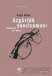 Özgürlük Yanılsaması