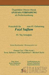 Özgürlükler Düzeni Olarak Anayasa (Ciltli)