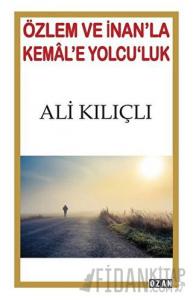 Özlem ve İnan'la Kemal'e Yolcu'luk