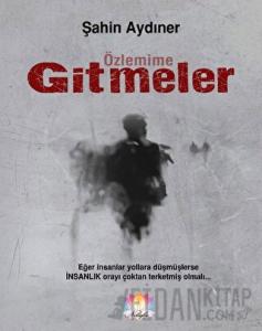 Özlemime Gitmeler