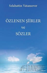 Özlenen Şiirler ve Sözler