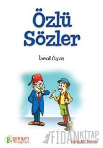 Özlü Sözler