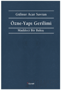 Özne - Yapı Gerilimi