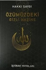 Özümüzdeki Gizli Hazine