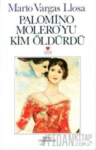 Palomino Molero’yu Kim Öldürdü