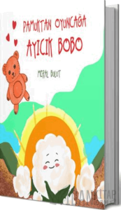 Pamuktan Oyuncağa Aycık Bobo