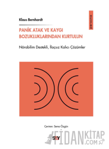 Panik Atak ve Kaygı Bozukluklarından Kurtulun