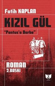 Pantus'a Darbe - Kızıl Gül