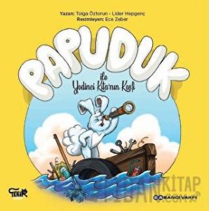 Papuduk ile Yedinci Kıta’nın Keşfi