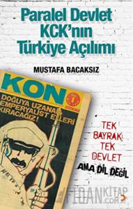Paralel Devlet KCK'ın Türkiye Açılımı