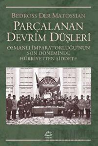 Parçalanan Devrim Düşleri