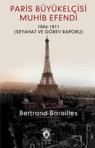 Paris Büyükelçisi Muhib Efendi