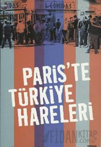 Paris'te Türkiye Hareleri
