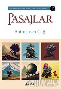 Pasajlar Sosyal Bilimler Dergisi, Sayı 12 - Antroposen Çağı