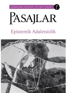 Pasajlar Sosyal Bilimler Dergisi Sayı 15 - Epistemik Adaletsizlik