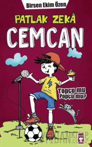 Patlak Zeka Cemcan - Topçu Mu Popçu Mu? (Ciltli)