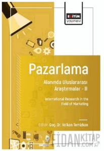 Pazarlama Alanında Uluslararası Araştırmalar – II