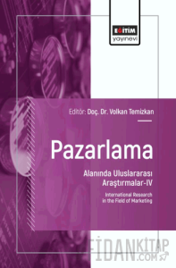 Pazarlama Alanında Uluslararası Araştırmalar - IV