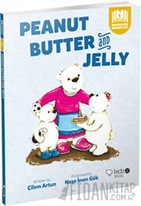 Peanut Butter and Jelly