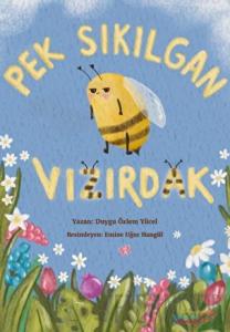 Pek Sıkılgan Vızırdak