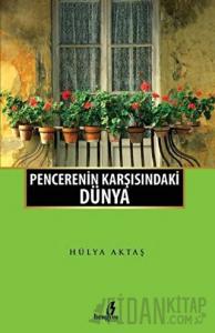 Pencerenin Karşısındaki Dünya