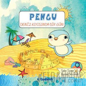 Pengu : Deniz Kıyısında Bir Gün