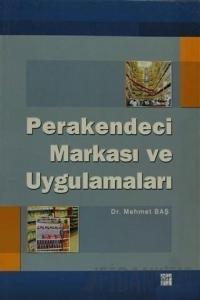 Perakendeci Markası ve Uygulamaları