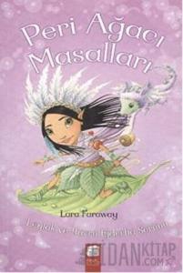 Peri Ağacı Masalları Leylak ve Yavru Ejderha Sorunu