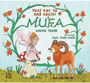 Peri Kay ve Dağ Keçisi Mufa