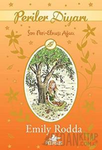 Periler Diyarı 4: Son Peri - Elması Ağacı