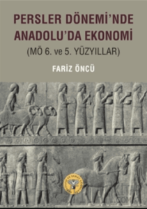 Persler Dönemi'nde Anadolu'da Ekonomi