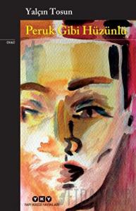Peruk Gibi Hüzünlü