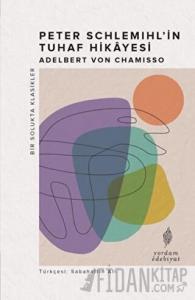 Peter Schlemihl’in Tuhaf Hikayesi