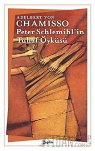 Peter Schlemihl'in Tuhaf Öyküsü