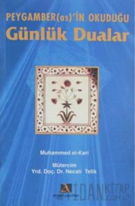 Peygamber(as)’in Okuduğu Günlük Dualar