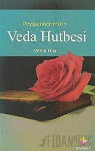 Peygamber Efendimizin Veda Hutbesi