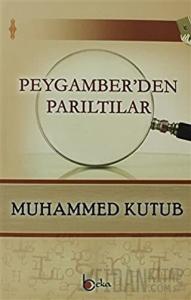 Peygamber'den Parıltılar