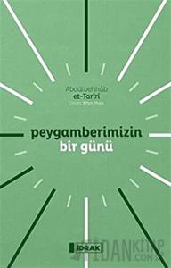 Peygamberimizin Bir Günü