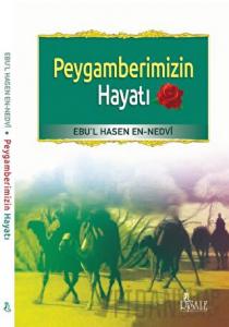 Peygamberimizin Hayatı