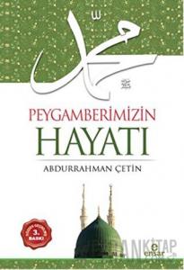 Peygamberimizin Hayatı