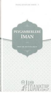 Peygamberlere İman (Ciltli)